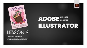 Adobe Illustrator Classroom in a Book 2024 | Lesson 9 | Working with Text