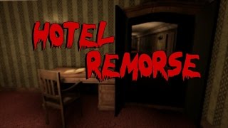 Hotel Remorse - Отель Раскаяния