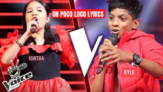 The Battles : Kyle Mario V Ishita Premnath | Un Poco Loco |Lyrics| The Voice Teen Sri Lanka