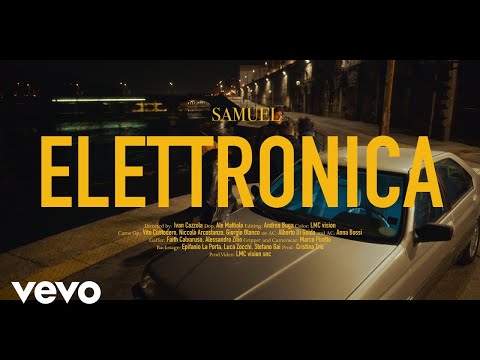 Samuel - Elettronica (Official Video)