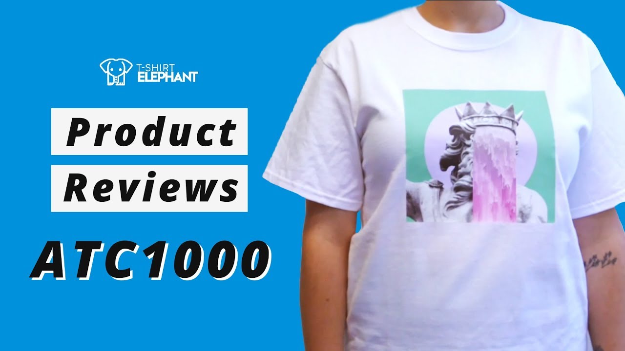 T-Shirt Elephant Product Reviews: ATC1000 