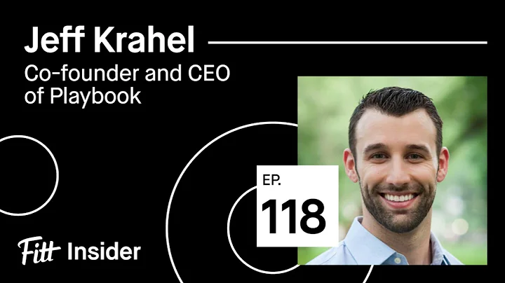 118. Jeff Krahel, Co-Founder and CEO of Playbook