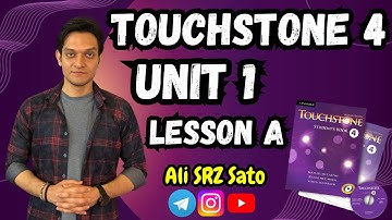آموزش زبان انگلیسی مقدمه و شروع کتاب تاچ‌استون ۴ (Unit 1 lesson A) TouchStone 4