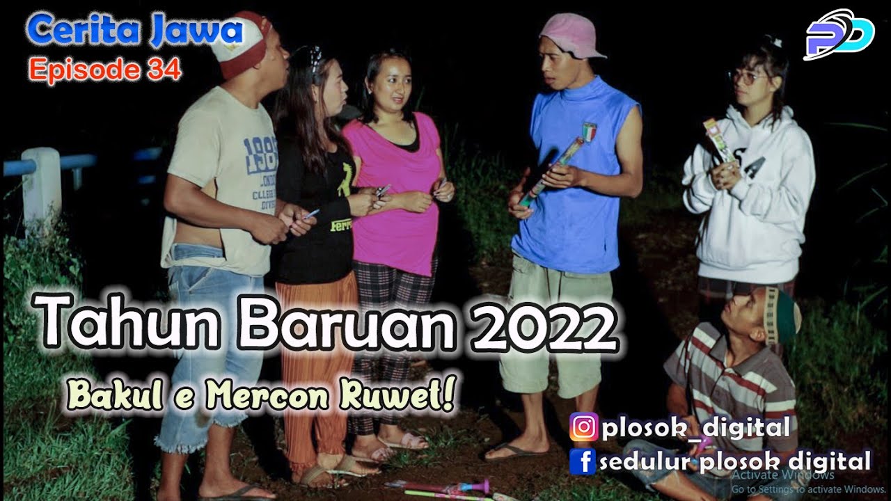 TAHUN BARUAN 2022 ( Pesta Kembang Api ) || Eps 34 || Cerita Jawa