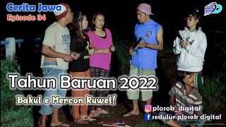 Tahun Baruan 2022  Pesta Kembang Api   Eps 34  Cerita Jawa