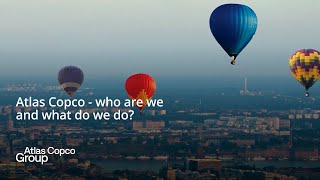 Atlas Copco - who are we and what do we do?