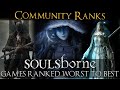 Community Ranks Soulsborne Games from Worst to Best (Including Elden Ring)