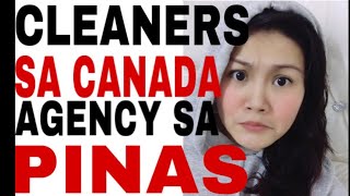 SAHOD NG CLEANERS SA CANADA ( AGENCY SA PINAS )