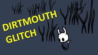 HOLLOW KNIGHT - Weird Dirtmouth Glitch