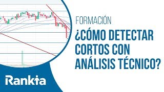 Cómo detectar cortos con análisis técnico