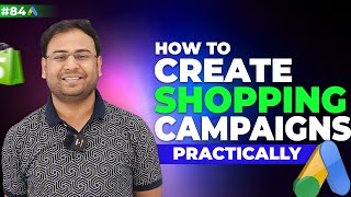 Running Standard Shopping Campaigns Practically | Google Ads Course | #84