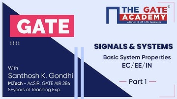 Basic System Properties (Part-1) of Signals and Systems | GATE  Free Lectures | EC/EE/IN