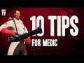 TF2 - 10 Tips for Medic