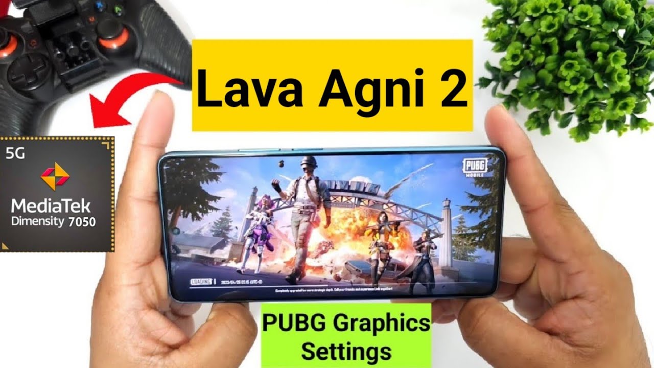 Lava Agni 2 PUBG Graphics Settings Dimensity 7050 🔥🔥🔥