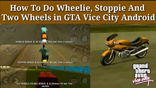 How To Do Wheelie, Stoppie And Two Wheels In GTA Vice City Android screenshot 4