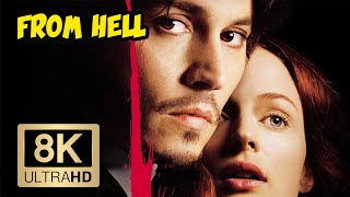 From Hell Trailer (8K ULTRA HD 4320p)