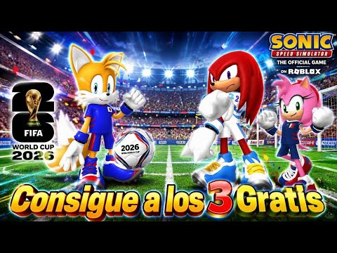 CONSIGUE A LOS 3 PERSONAJES DE FUTBOL SONIC SPEED SIMULATOR ROBLOX GRATIS