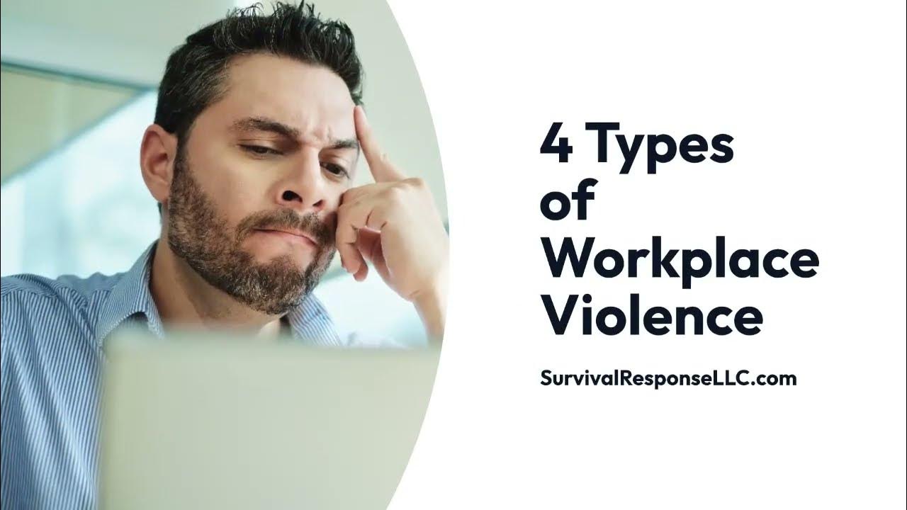 The Four Types of Workplace Violence YouTube