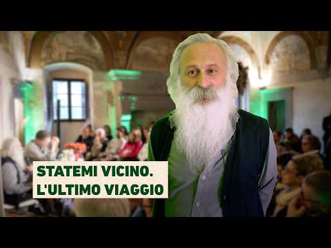 Video Statemi vicino. L’Ultimo Viaggio | Padre Guidalberto Bormolini