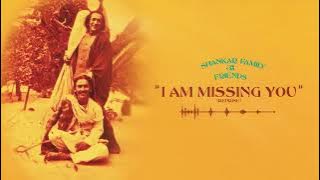 Ravi Shankar -  I Am Missing You (Reprise) (Shankar Family & Friends)
