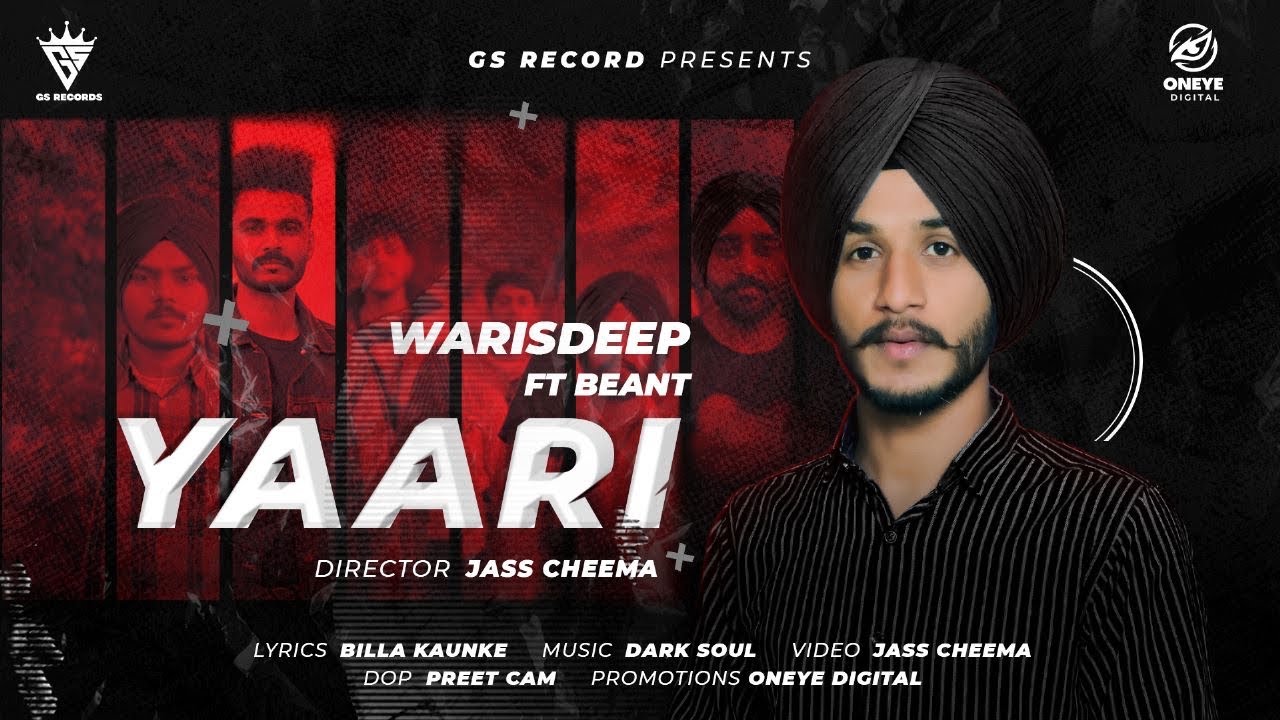 Yaari | Waris Deep | Gs Records | Oneye Digital | New Punjabi Song 2023 | Latest Punjabi Songs 2023