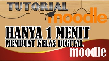 HANYA 1 MENIT MEMBUAT LMS MOODLE. TUTORIAL MOODLE #1