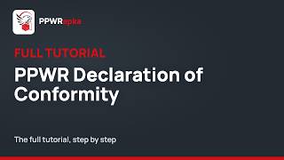 PPWR Declaration of Conformity step by step — full PPWRapka tutorial (2026)