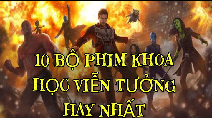 Top phim viễn tưởng hay nhất mọi thời đại