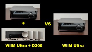 Comparison Of Smsls D200 Da Converter And Linkplays Wiim Ultra As Standalone Units
