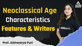 UP TGT PGT English | Neoclassical Age- Characteristics, Features & Writers