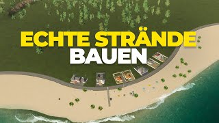 ECHTE STRÄNDE BAUEN | Endlich schönes Strand Asset-Pack | Cities Skylines 2 Mods