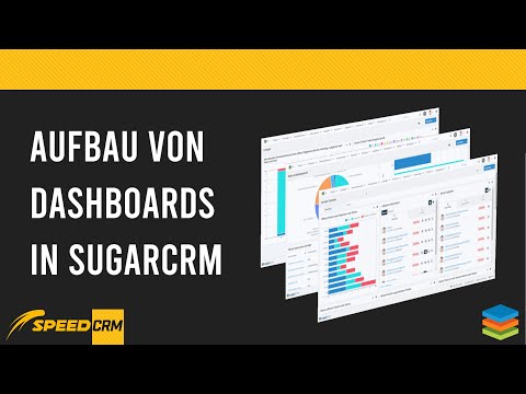 SugarCRM - Aufbau und Struktur von Dashboards