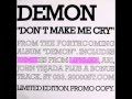 Demon  dont make me cry lifelike remix