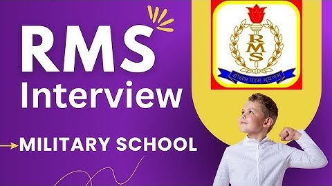 RMS Interview Questions Answers l Military School interview l How to Prepare for RMS interview