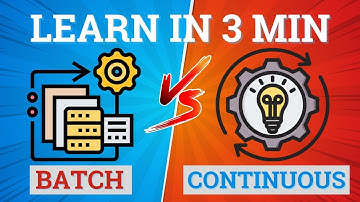 Batch Processing vs Continuous Processing