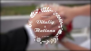 VITALIY &amp; TATIANA || Wedding