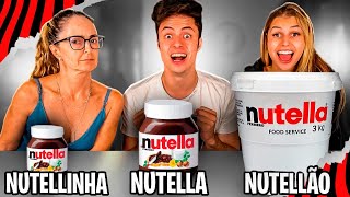 NUTELLA, NUTELLINHA OU NUTELLÃO!