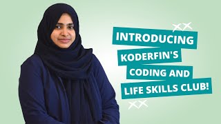 Introducing Koderfin's coding and life skills club for school students!