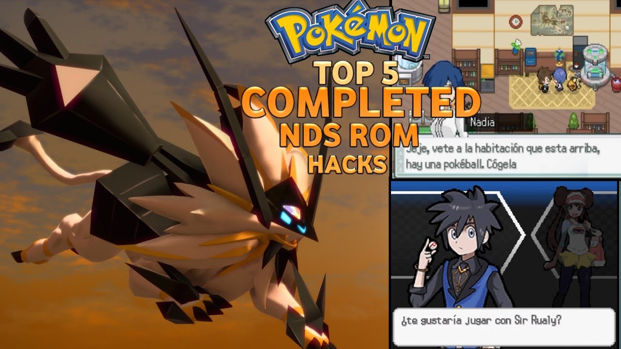 Best 5 Completed Pokemon NDS Rom Hacks 2021! YouTube