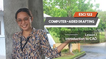 ESci 122 | Lesson 1 | Introduction to Computer-Aided Drafting