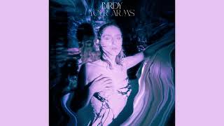 Birdy - Your Arms