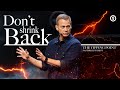 Don’t Shrink Back | The Tipping Point | Pastor Jeff Krist