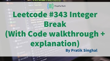 LeetCode  #343 Integer Break Solution