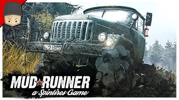 SPINTIRES - MudRunner Gameplay : First Look (Sponsored)