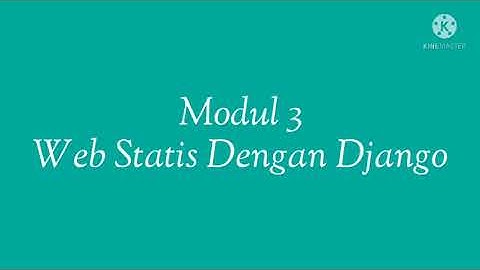 POSTEST PRAKTIKUM PEMROGRAMAN KOMPUTER 2021| Python Dasar, PySide2, Web Statis, Web Dinamis