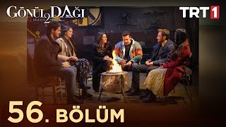 Gönül Dağı 56 Bölüm 