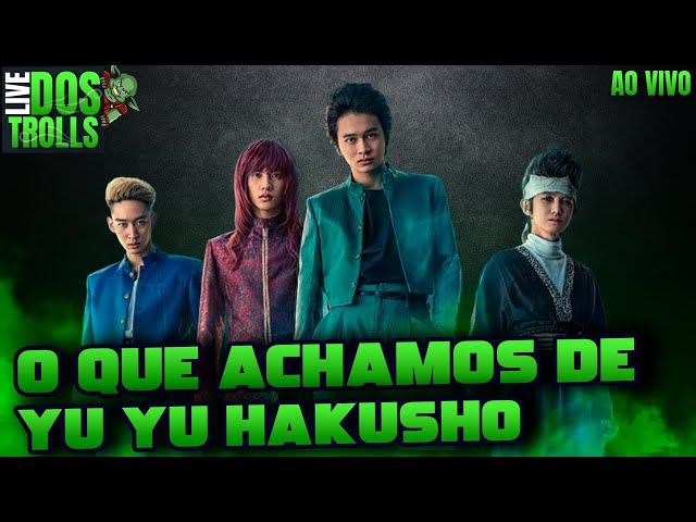 JÁ ASSISTIMOS YU YU HAKUSHO - VALE A PENA ? 