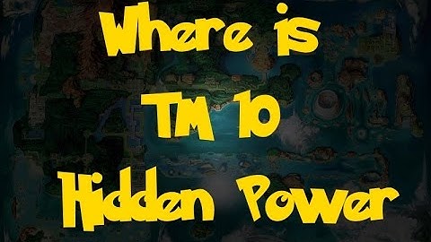 Where Is: TM 10 - Hidden Power (Pokemon Alpha Sapphire/Omega Ruby)