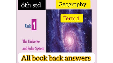 6th social // Term 1 // Geography // Unit 1 // The universe & the solar system // book back answers