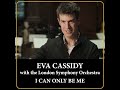 Eva Cassidy orchestral album short #2